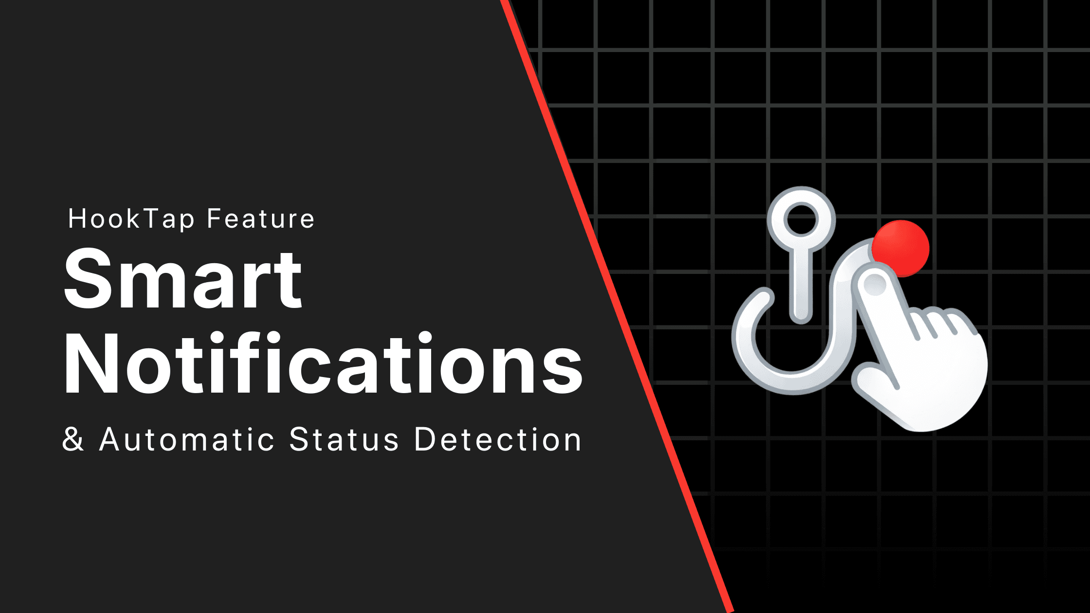 Hooktap Feature: Smarte Benachrichtigungen & automatische Status-Erkennung
